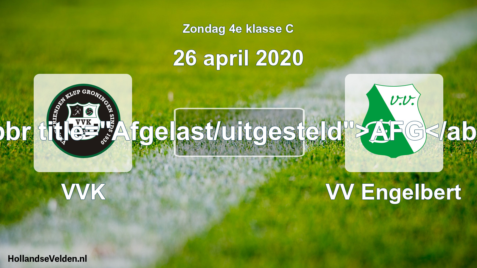 Scheduled Match: VVK - VV Engelbert (26 April 2020)