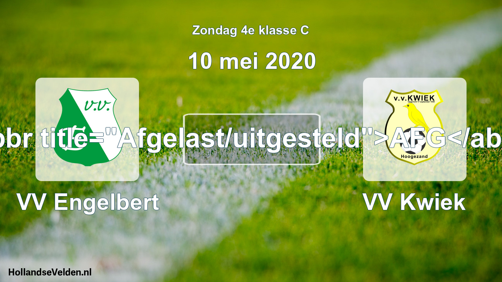 Scheduled Match: VV Engelbert - VV Kwiek (10 May 2020)