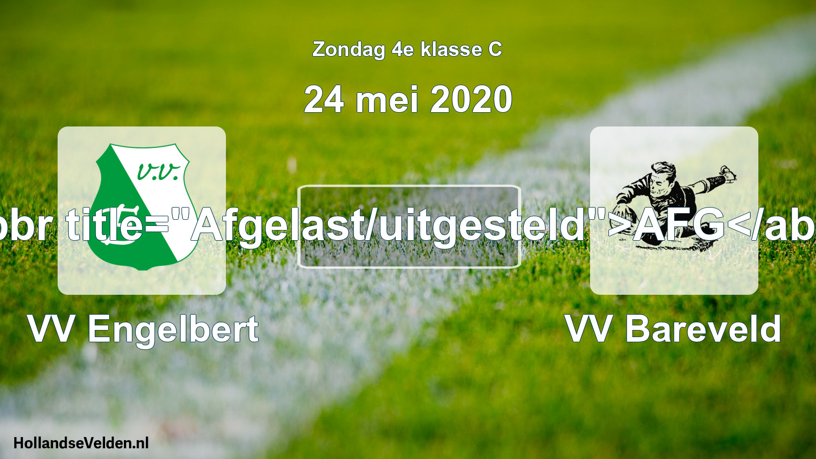 Scheduled Match: VV Engelbert - VV Bareveld (24 May 2020)