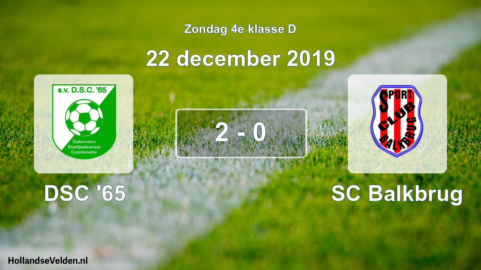 Total number of matches played: DSC '65 - SC Balkbrug 2 - 0 (22 December 2019)