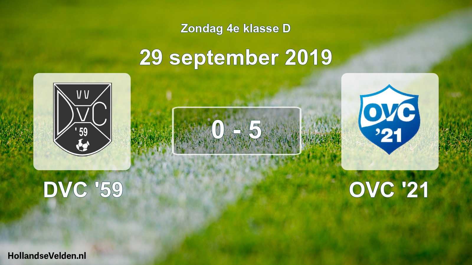 Total number of matches played: DVC '59 - OVC '21 0 - 5 (29 September 2019)