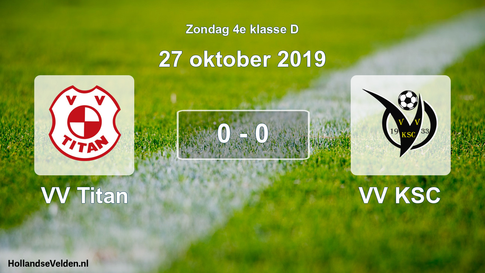 Total number of matches played: VV Titan - VV KSC 0 - 0 (27 October 2019)