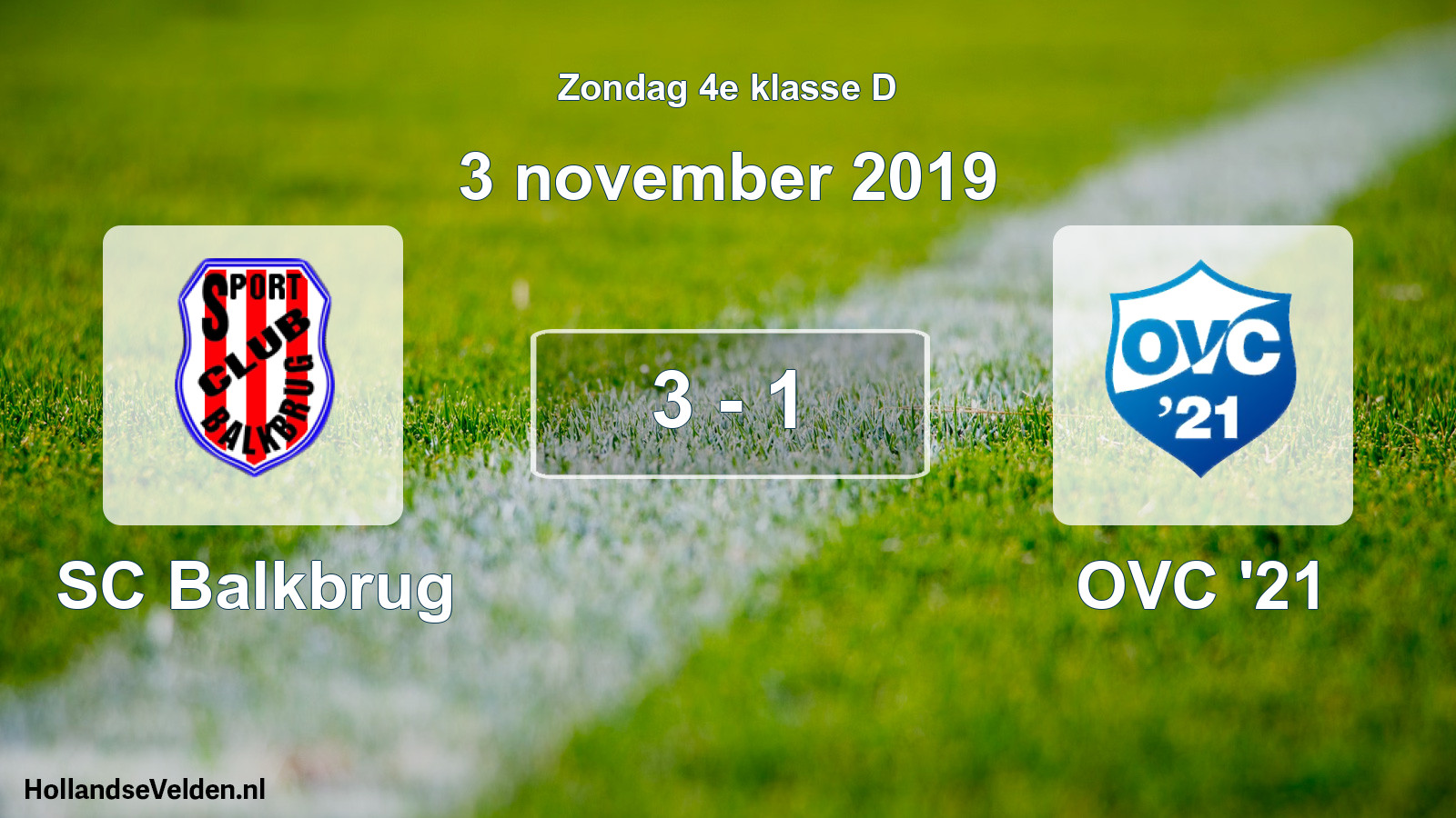 Total number of matches played: SC Balkbrug - OVC '21 3 - 1 (3 November 2019)