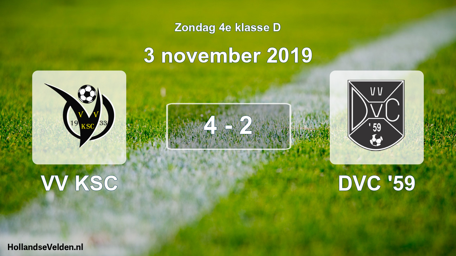 Total number of matches played: VV KSC - DVC '59 4 - 2 (3 November 2019)