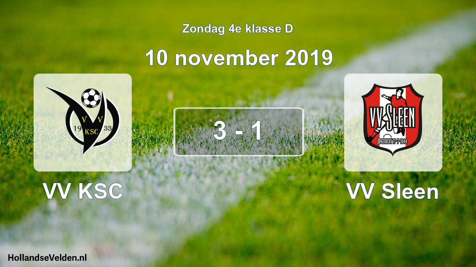 Total number of matches played: VV KSC - VV Sleen 3 - 1 (10 November 2019)