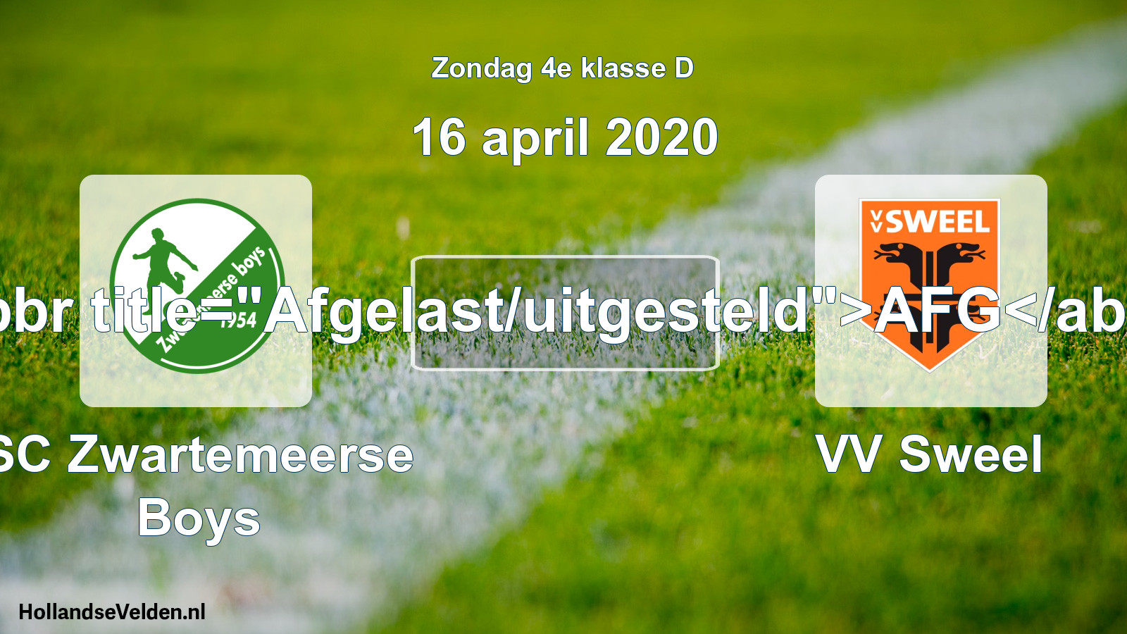 Scheduled Match: SC Zwartemeerse Boys - VV Sweel (16 April 2020)