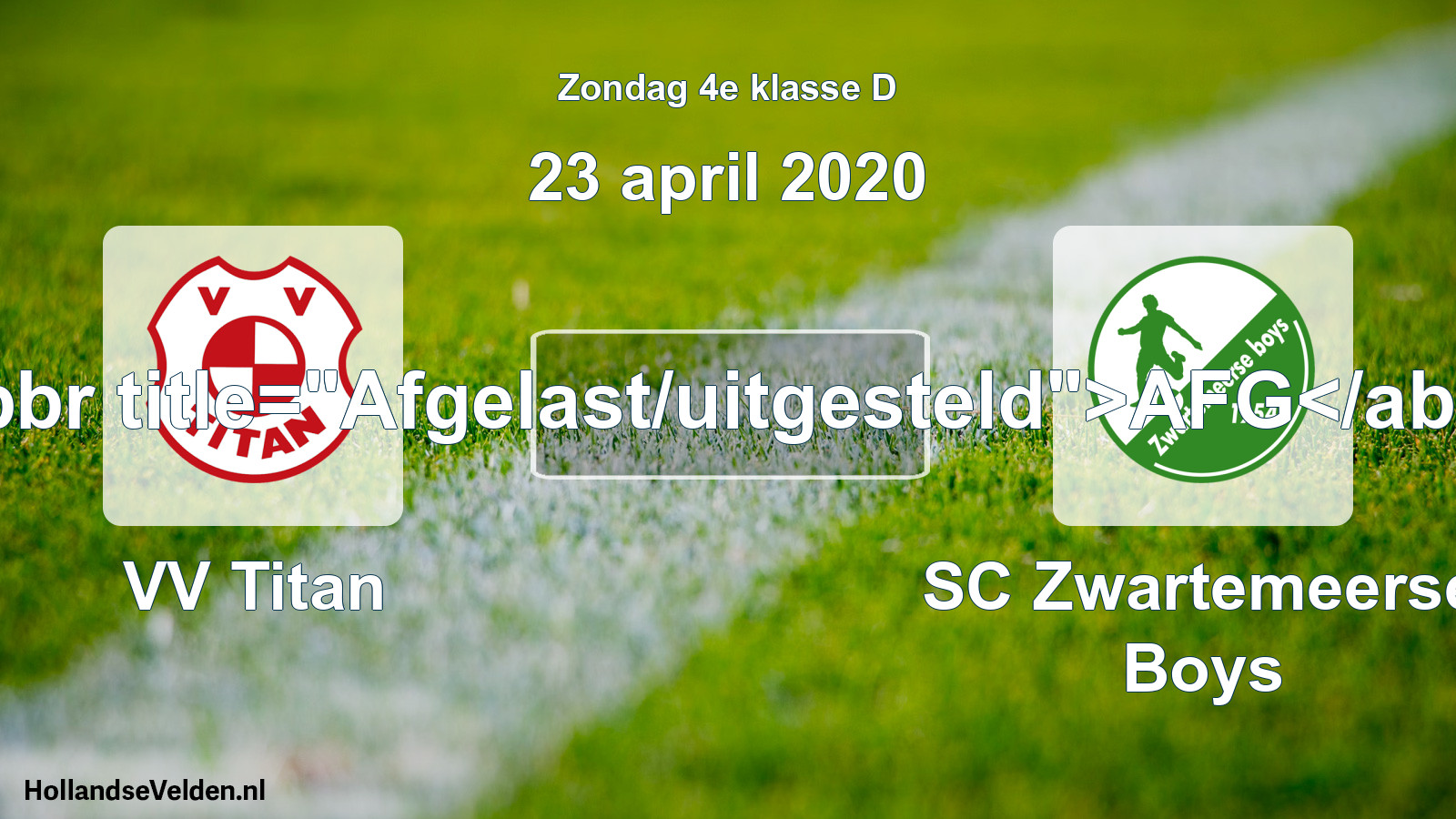 Scheduled Match: VV Titan - SC Zwartemeerse Boys (23 April 2020)