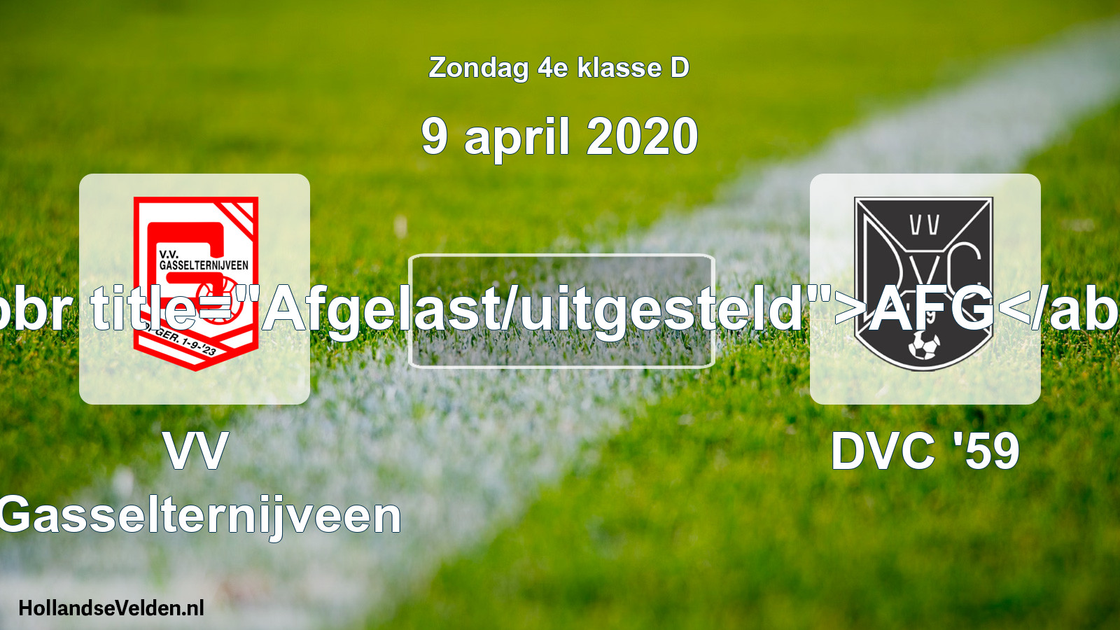 Scheduled Match: VV Gasselternijveen - DVC '59 (9 April 2020)