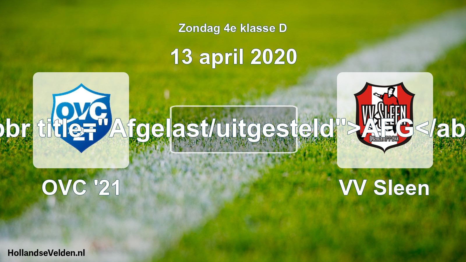Scheduled Match: OVC '21 - VV Sleen (13 April 2020)