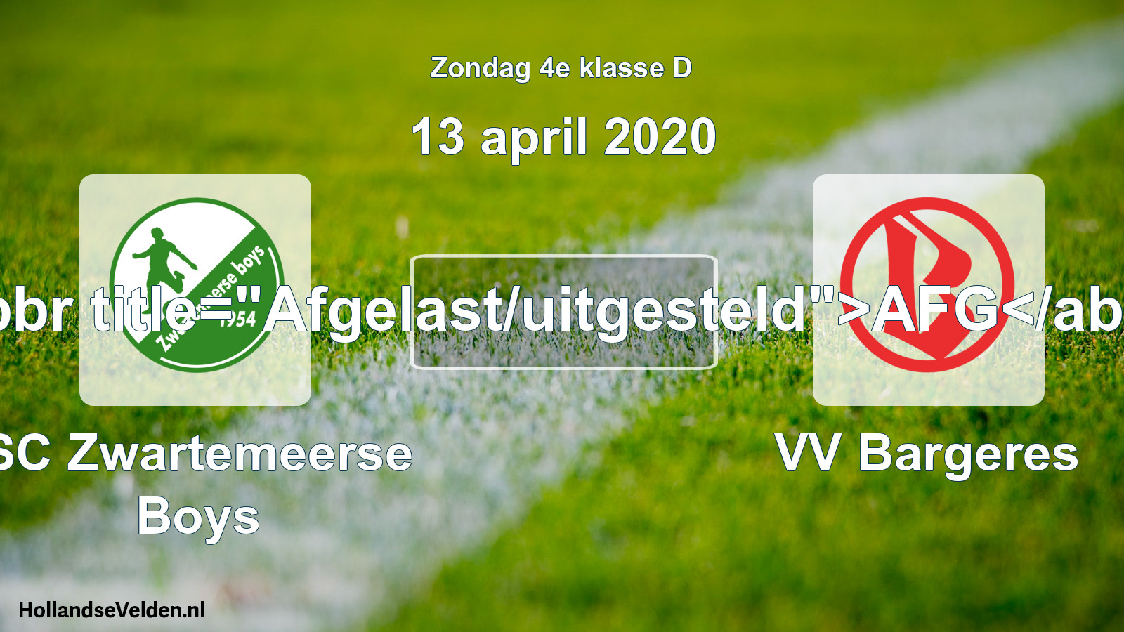 Scheduled Match: SC Zwartemeerse Boys - VV Bargeres (13 April 2020)