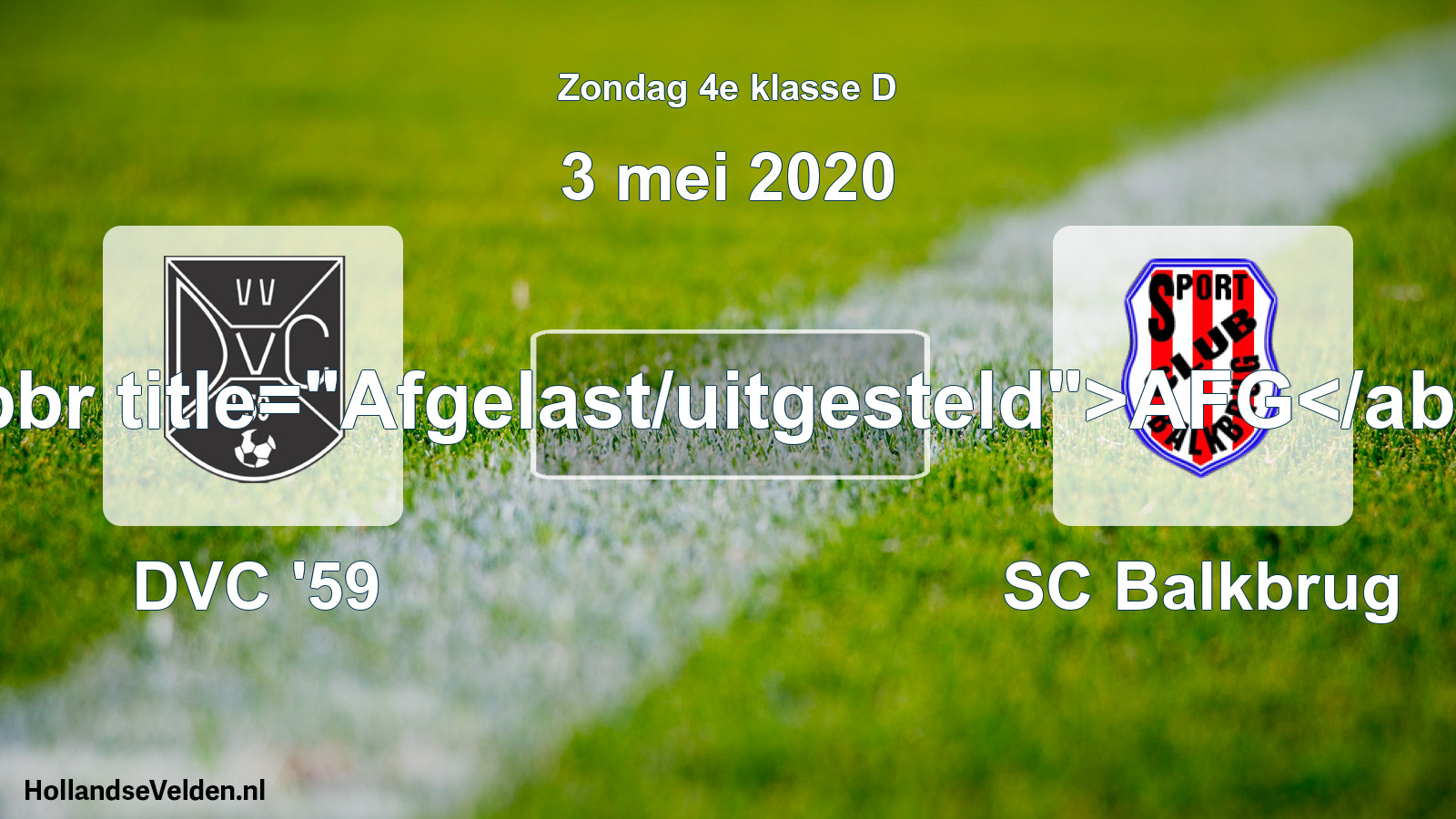 Scheduled Match: DVC '59 - SC Balkbrug (3 May 2020)