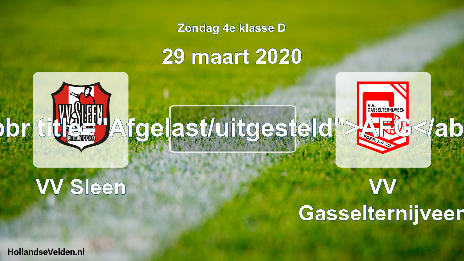 Scheduled Match: VV Sleen - VV Gasselternijveen (29 March 2020)