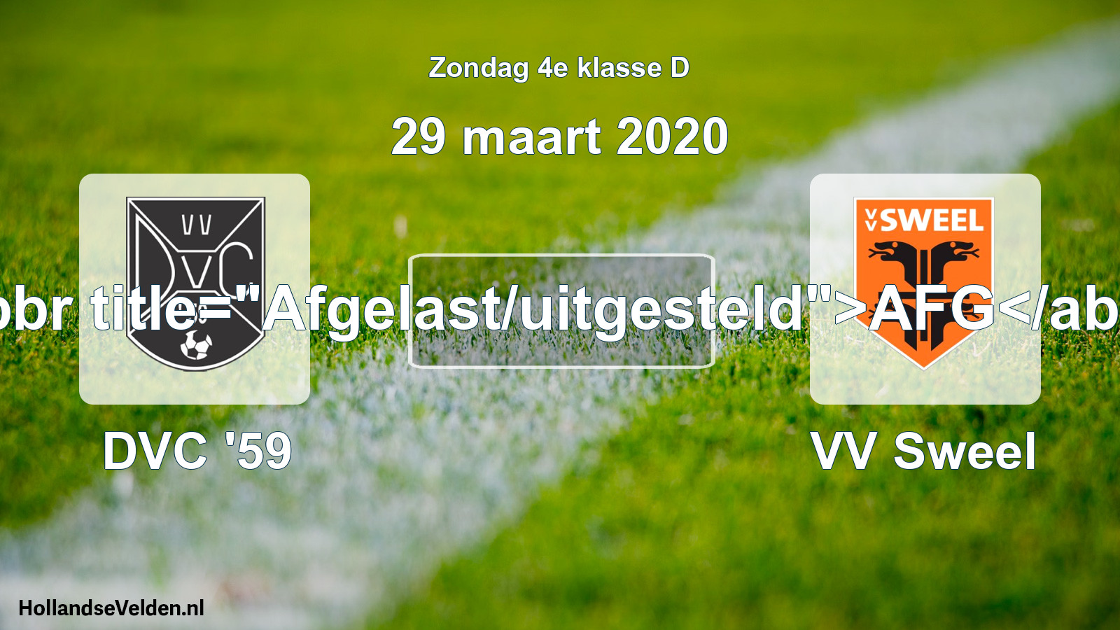 Scheduled Match: DVC '59 - VV Sweel (29 March 2020)