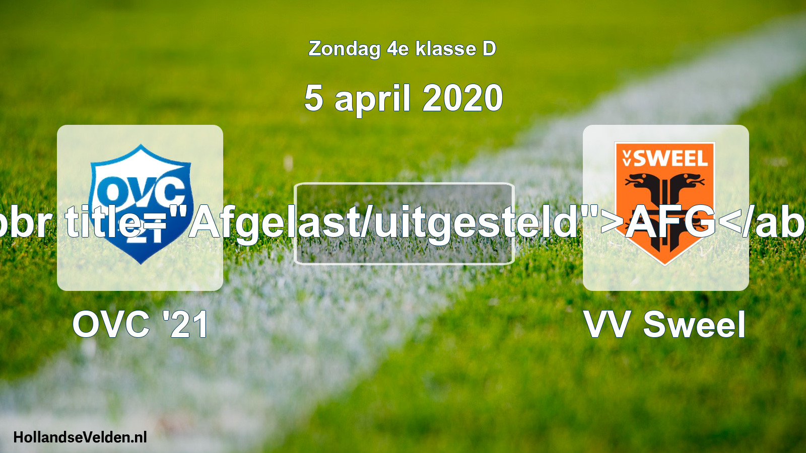 Scheduled Match: OVC '21 - VV Sweel (5 April 2020)
