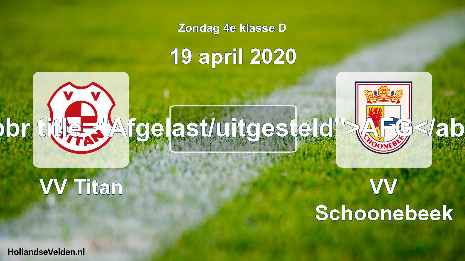 Scheduled Match: VV Titan - VV Schoonebeek (19 April 2020)