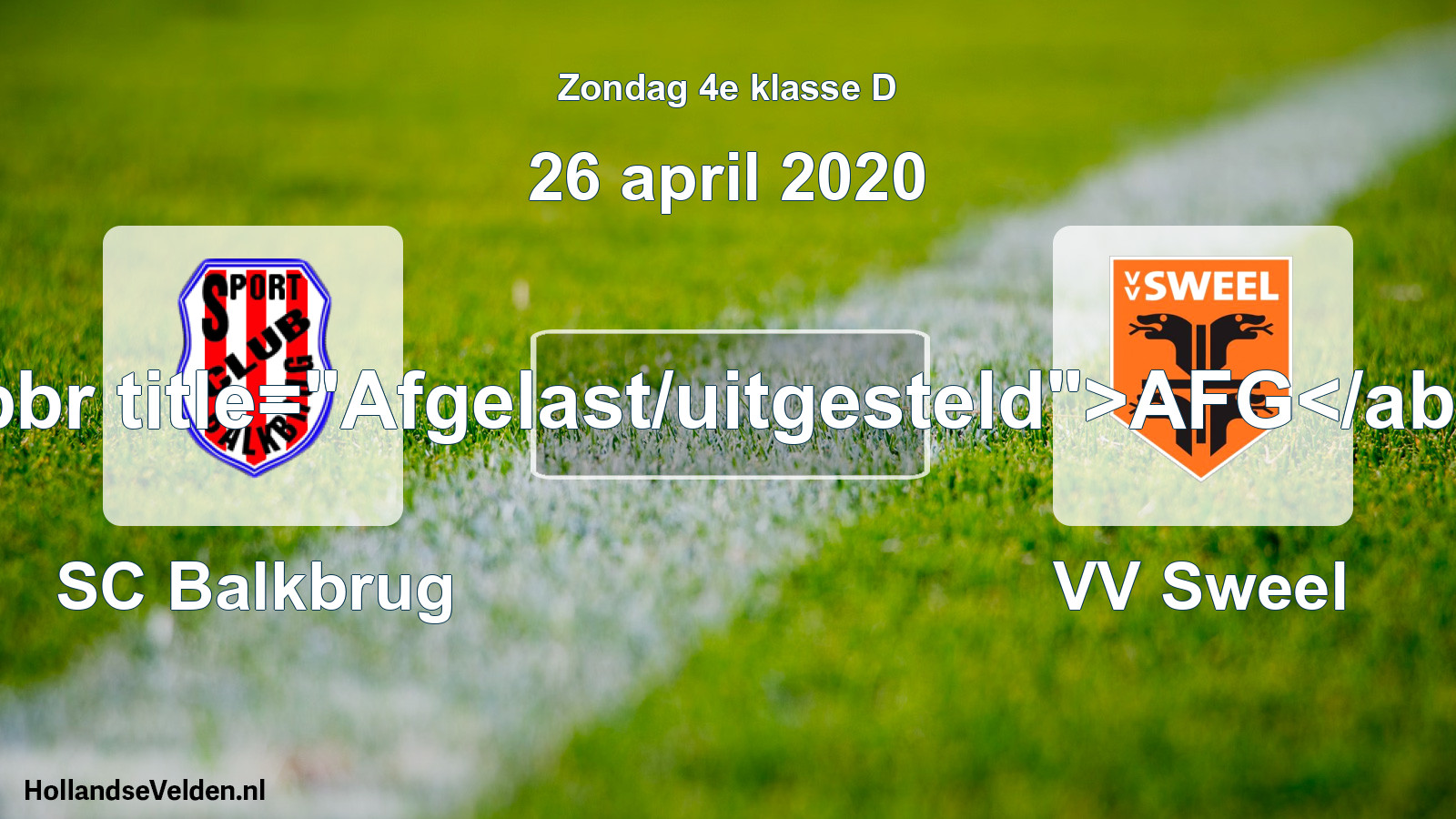 Scheduled Match: SC Balkbrug - VV Sweel (26 April 2020)