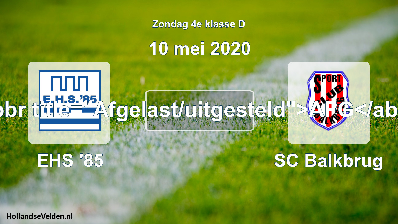 Scheduled Match: EHS '85 - SC Balkbrug (10 May 2020)