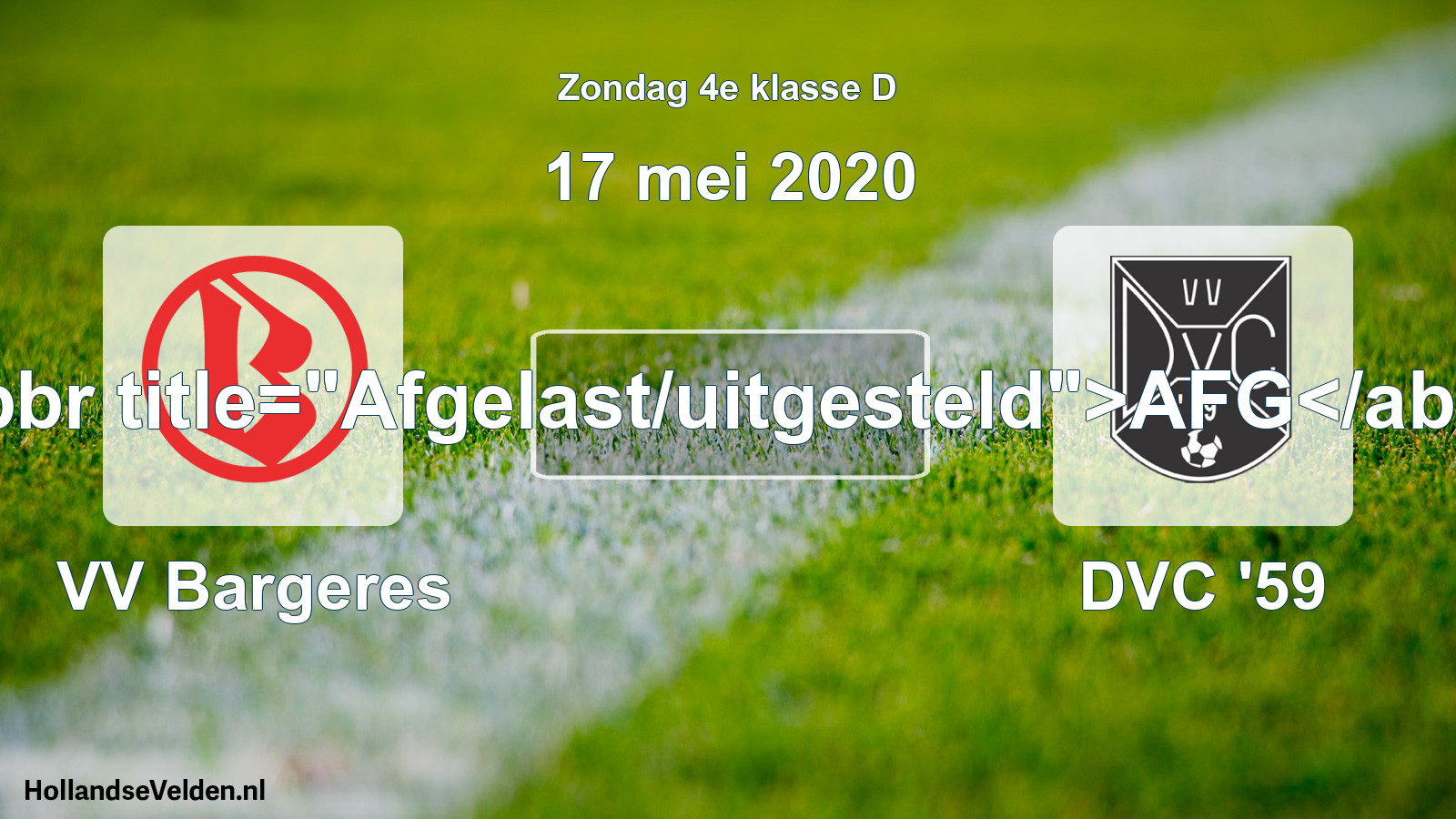 Scheduled Match: VV Bargeres - DVC '59 (17 May 2020)