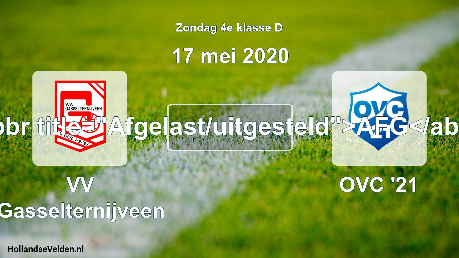 Scheduled Match: VV Gasselternijveen - OVC '21 (17 May 2020)