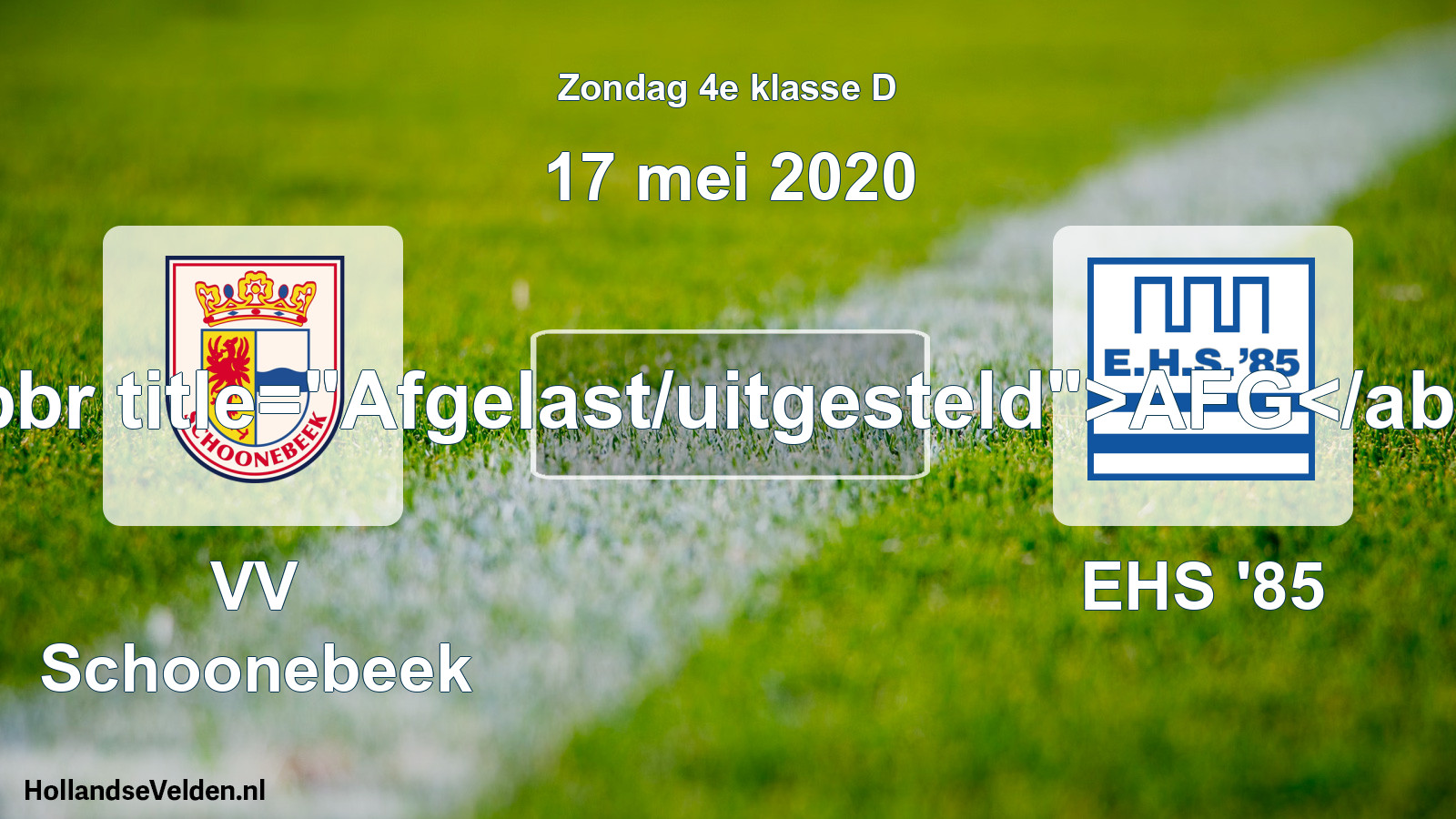 Scheduled Match: VV Schoonebeek - EHS '85 (17 May 2020)