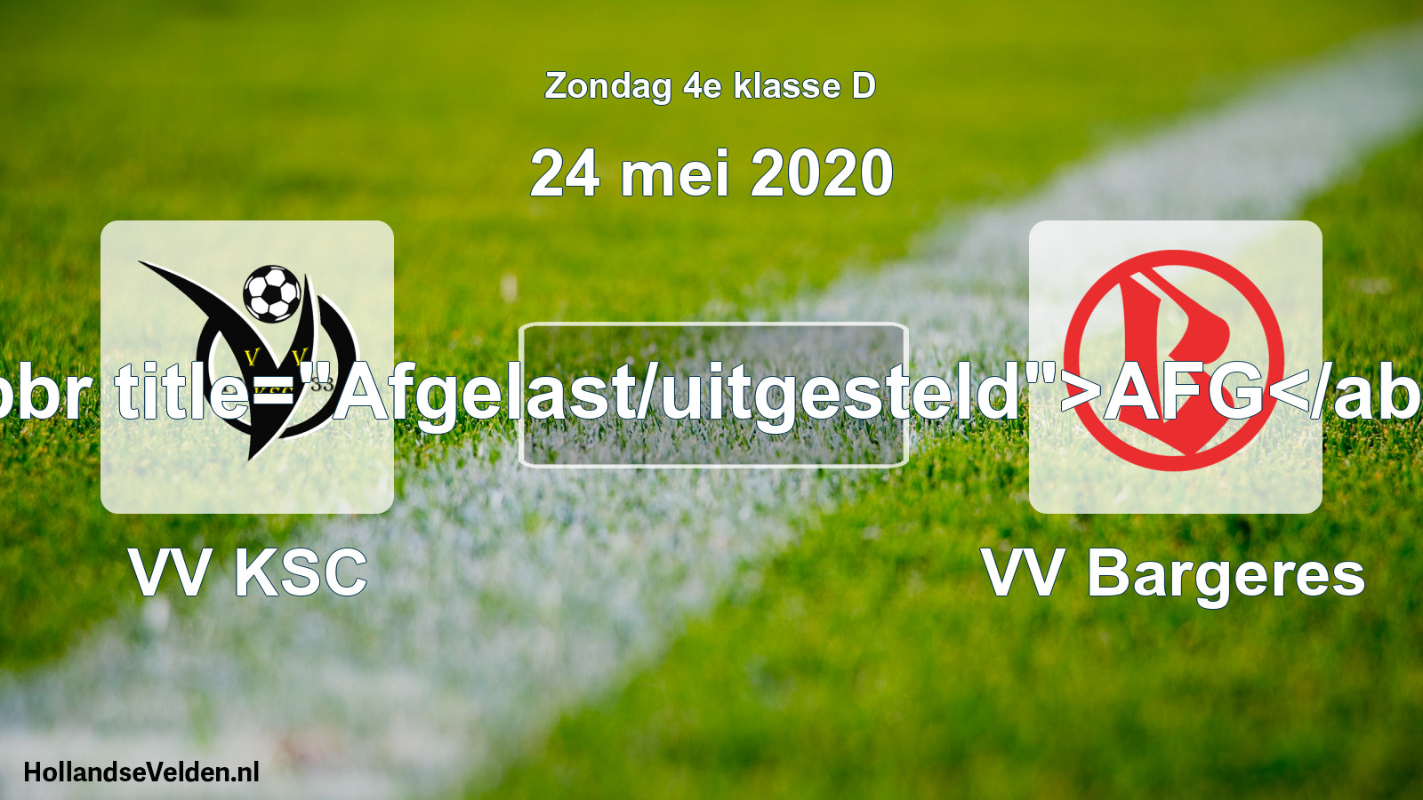 Scheduled Match: VV KSC - VV Bargeres (24 May 2020)