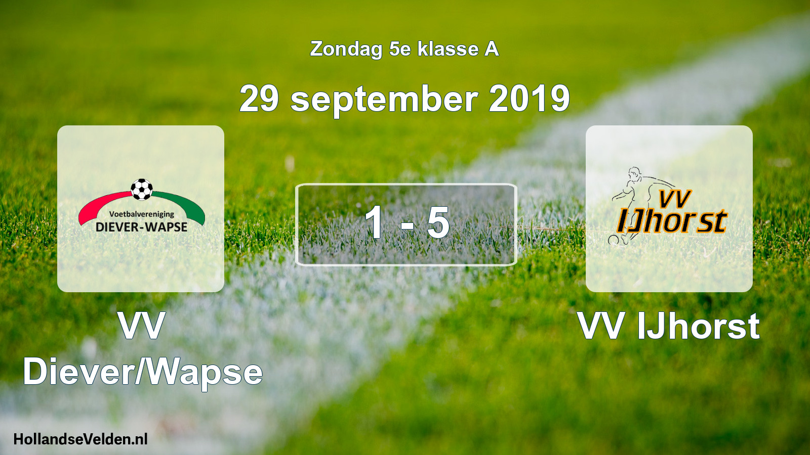 Total number of matches played: VV Diever/Wapse - VV IJhorst 1 - 5 (29 September 2019)