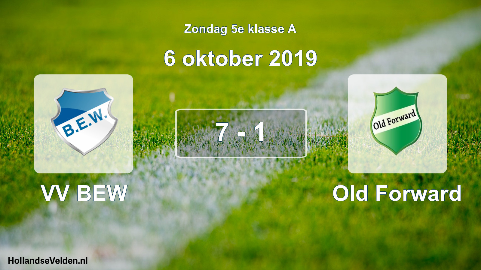 Total number of matches played: VV BEW - Old Forward 7 - 1 (6 October 2019)