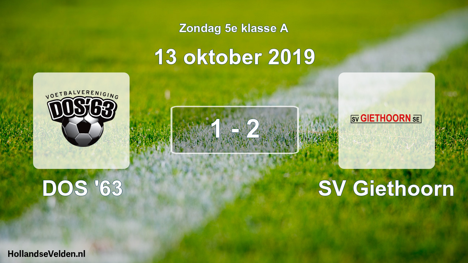 Total number of matches played: DOS '63 - SV Giethoorn 1 - 2 (13 October 2019)