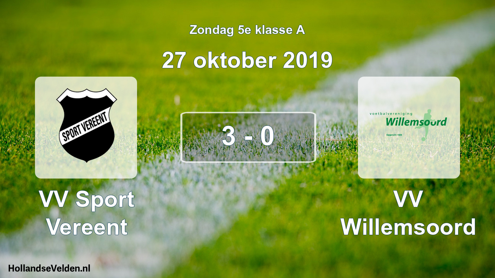 Total number of matches played: VV Sport Vereent - VV Willemsoord 3 - 0 (27 October 2019)