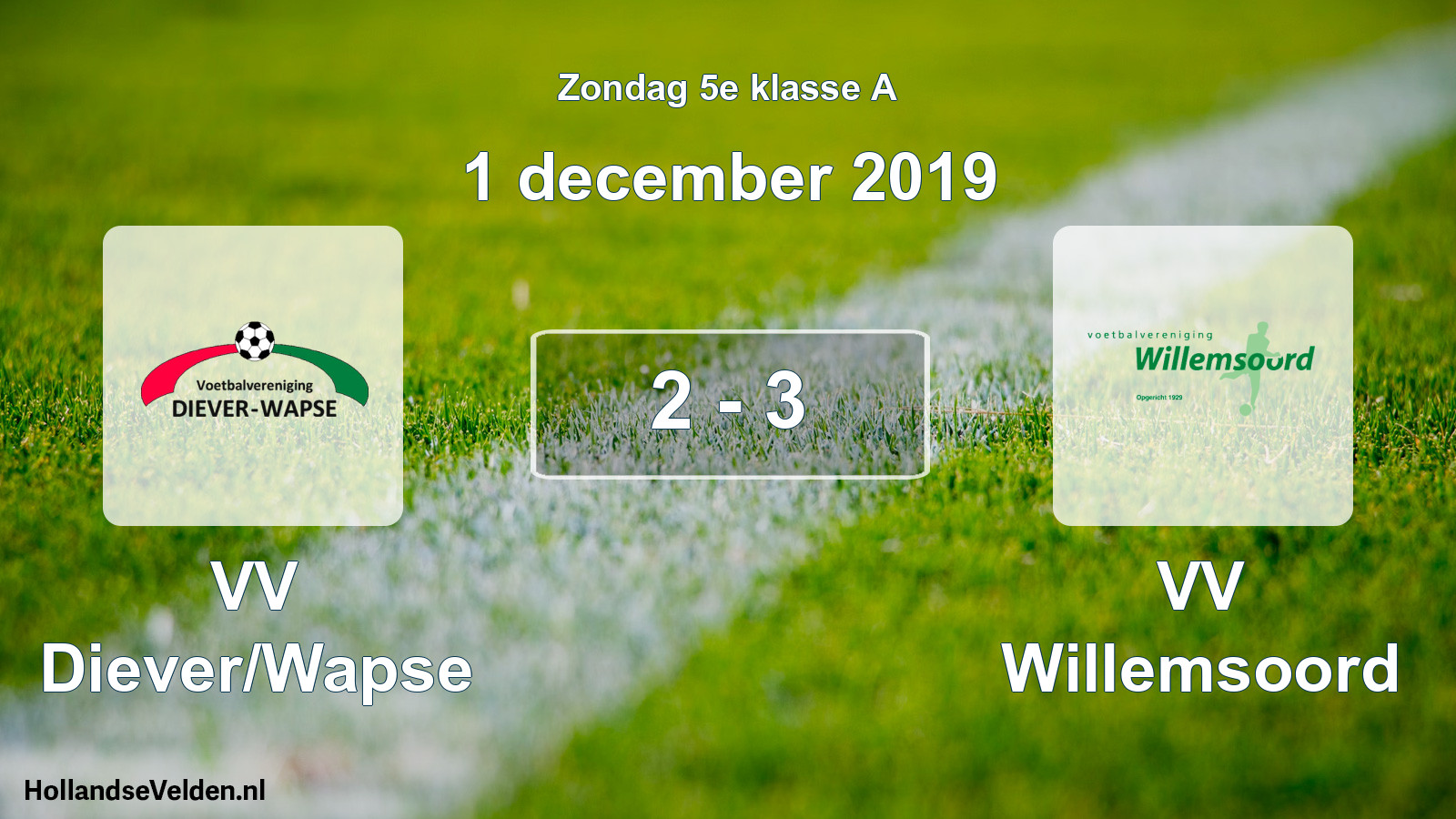 Total number of matches played: VV Diever/Wapse - VV Willemsoord 2 - 3 (1 December 2019)