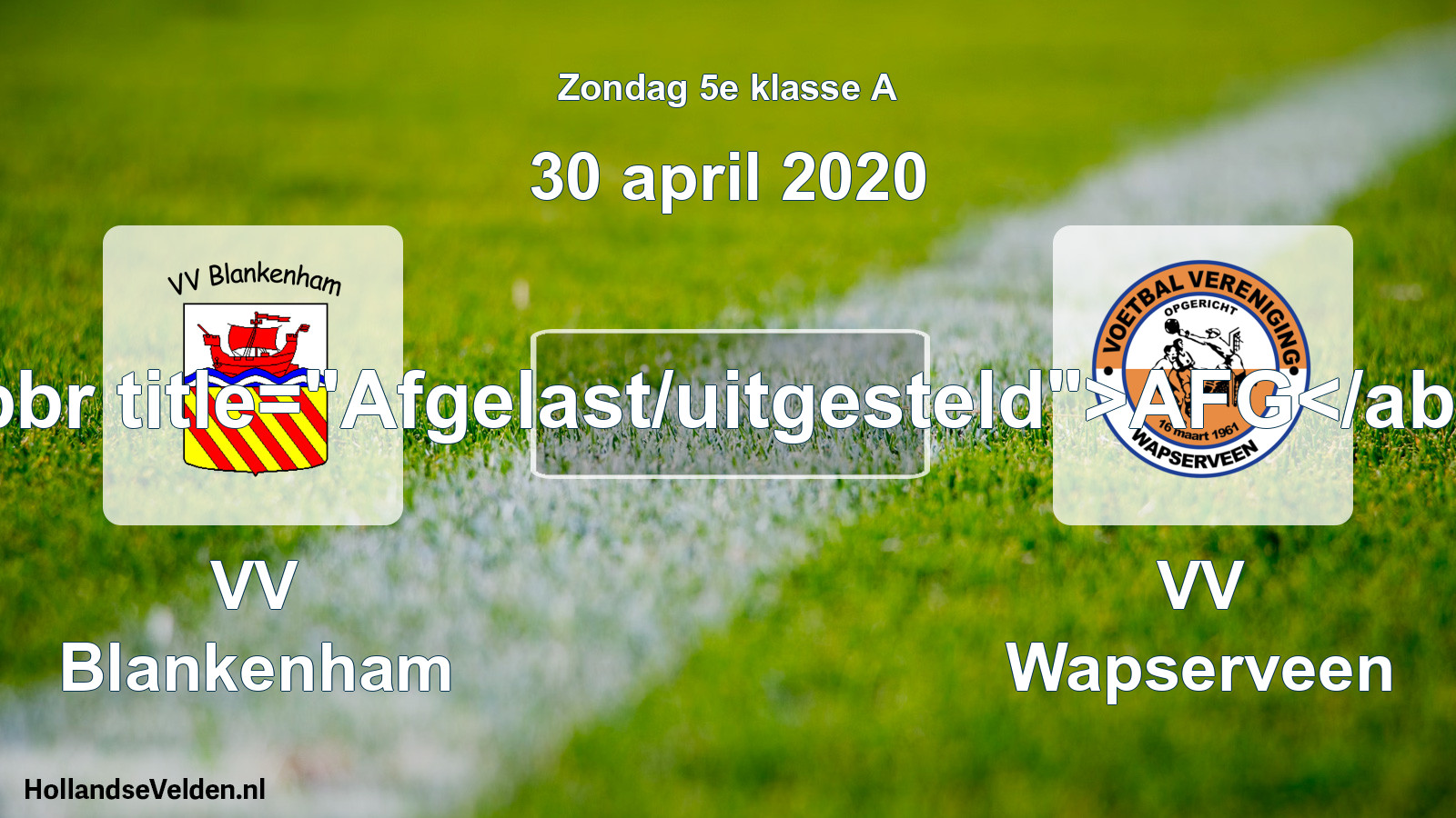 Scheduled Match: VV Blankenham - VV Wapserveen (30 April 2020)