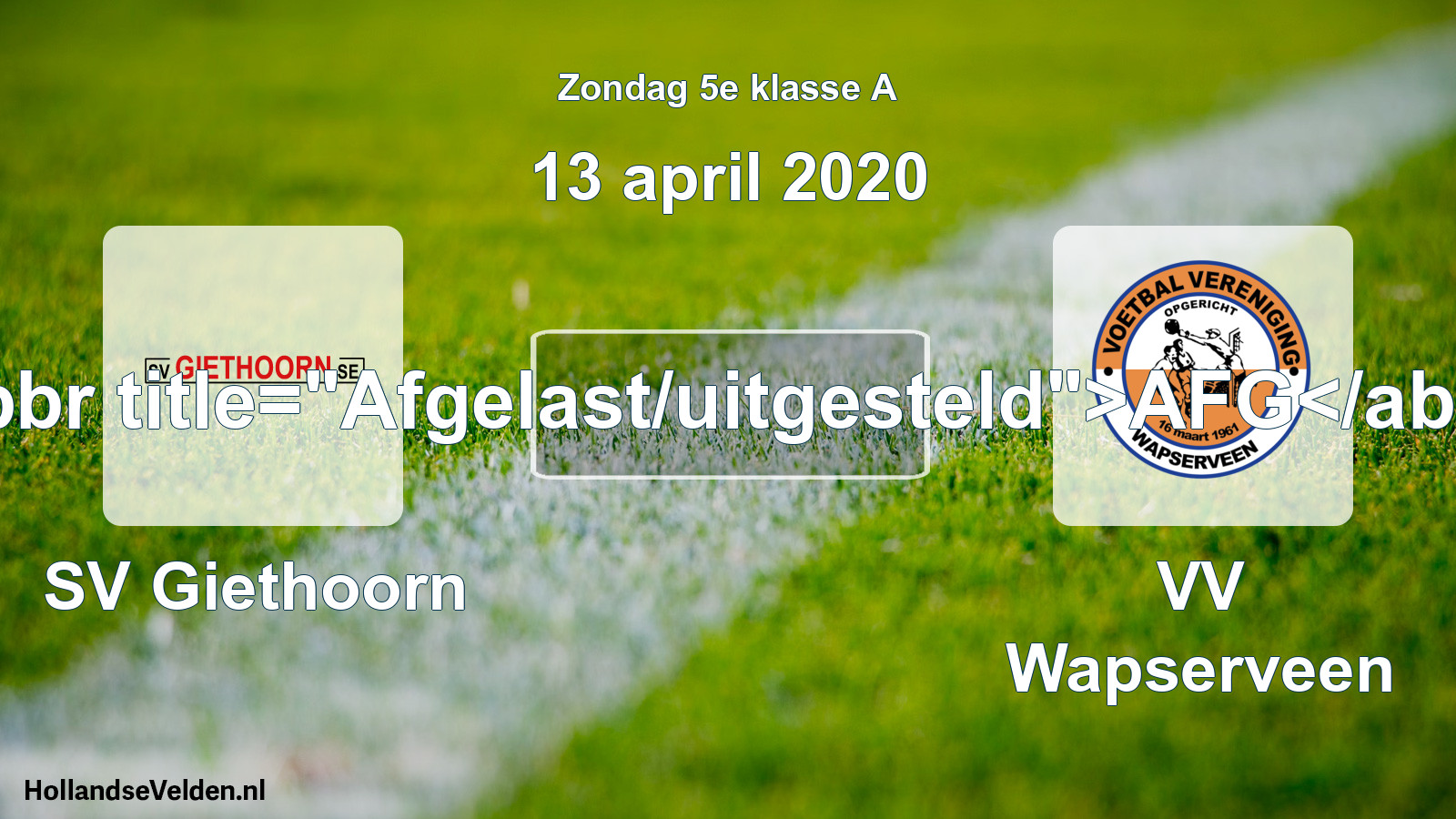 Scheduled Match: SV Giethoorn - VV Wapserveen (13 April 2020)