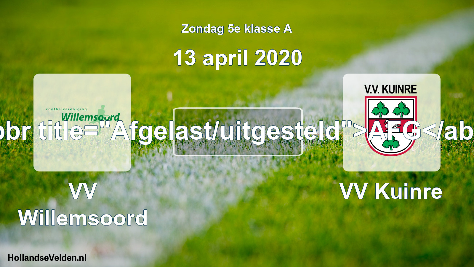 Scheduled Match: VV Willemsoord - VV Kuinre (13 April 2020)