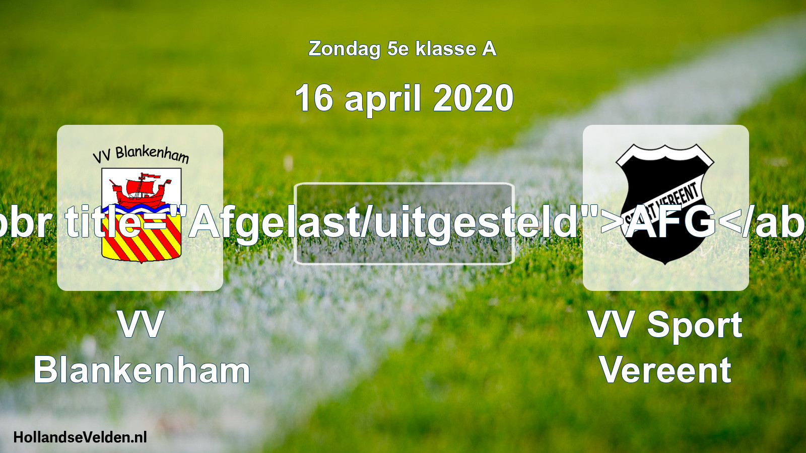 Scheduled Match: VV Blankenham - VV Sport Vereent (16 April 2020)