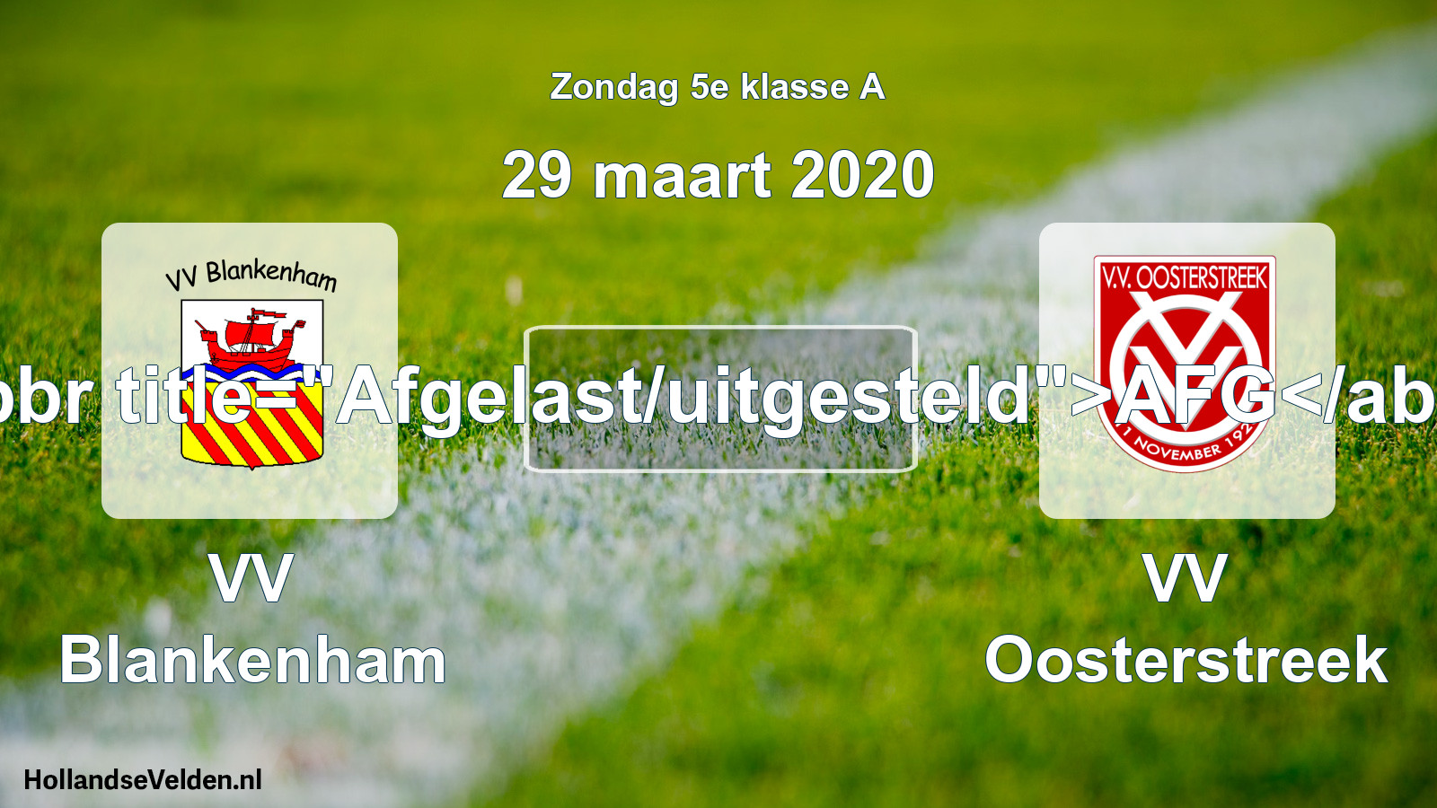 Scheduled Match: VV Blankenham - VV Oosterstreek (29 March 2020)