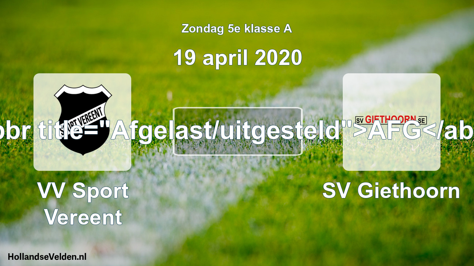 Scheduled Match: VV Sport Vereent - SV Giethoorn (19 April 2020)