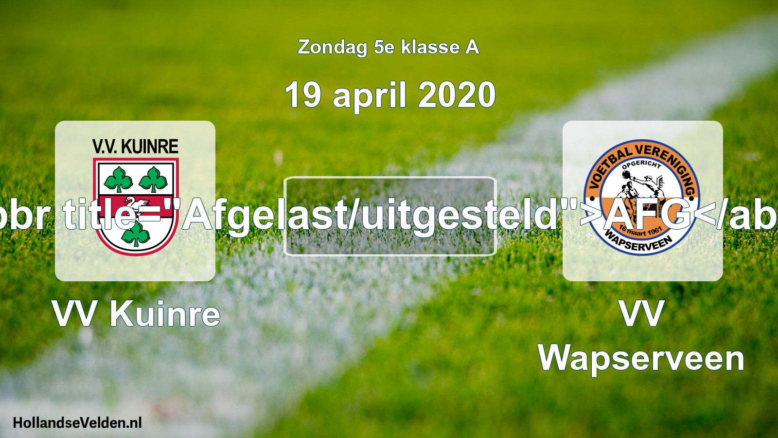 Scheduled Match: VV Kuinre - VV Wapserveen (19 April 2020)