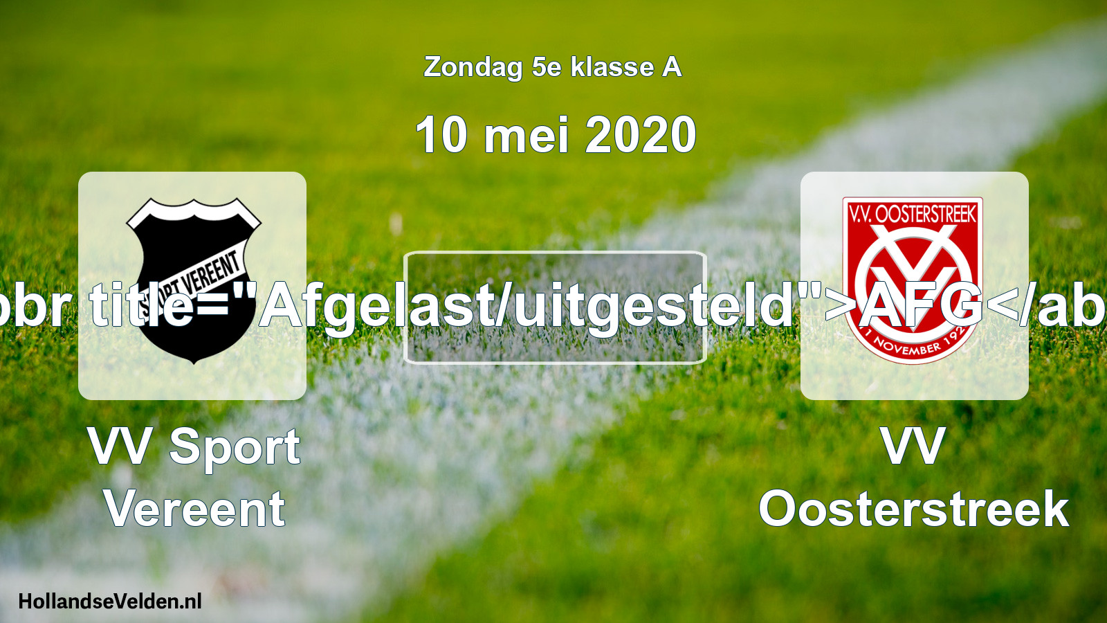 Scheduled Match: VV Sport Vereent - VV Oosterstreek (10 May 2020)