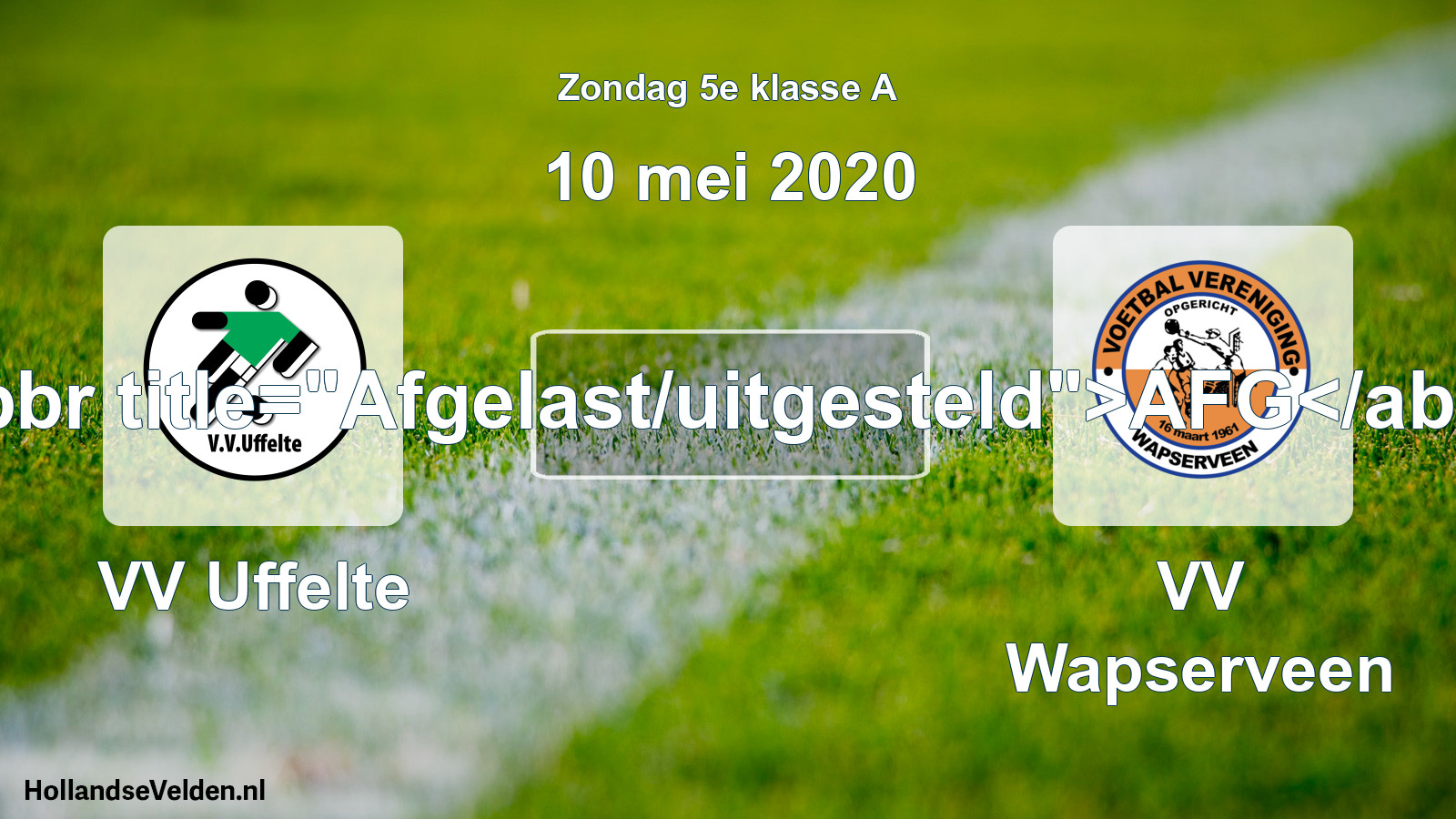 Scheduled Match: VV Uffelte - VV Wapserveen (10 May 2020)