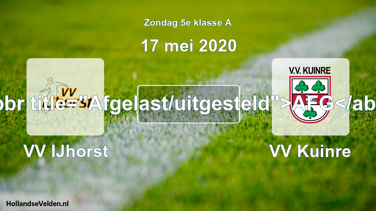 Scheduled Match: VV IJhorst - VV Kuinre (17 May 2020)