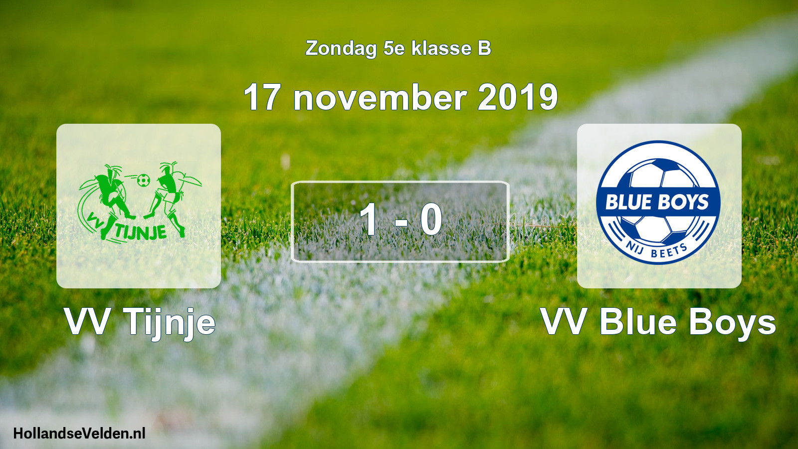 Total number of matches played: VV Tijnje - VV Blue Boys 1 - 0 (17 November 2019)