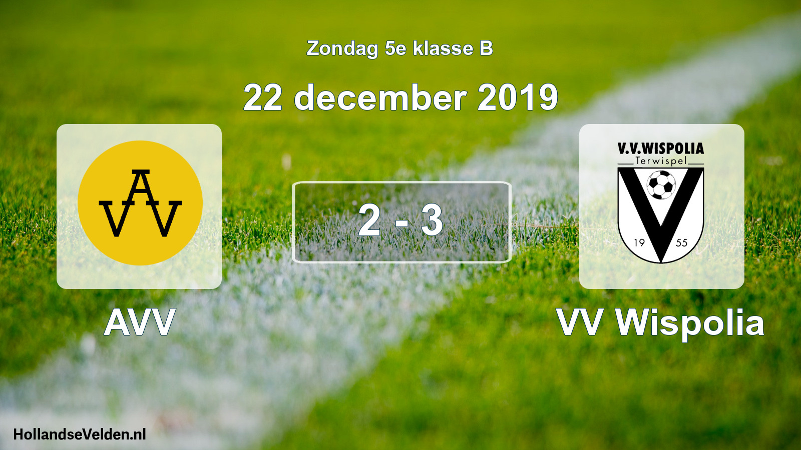 Total number of matches played: AVV - VV Wispolia 2 - 3 (22 December 2019)