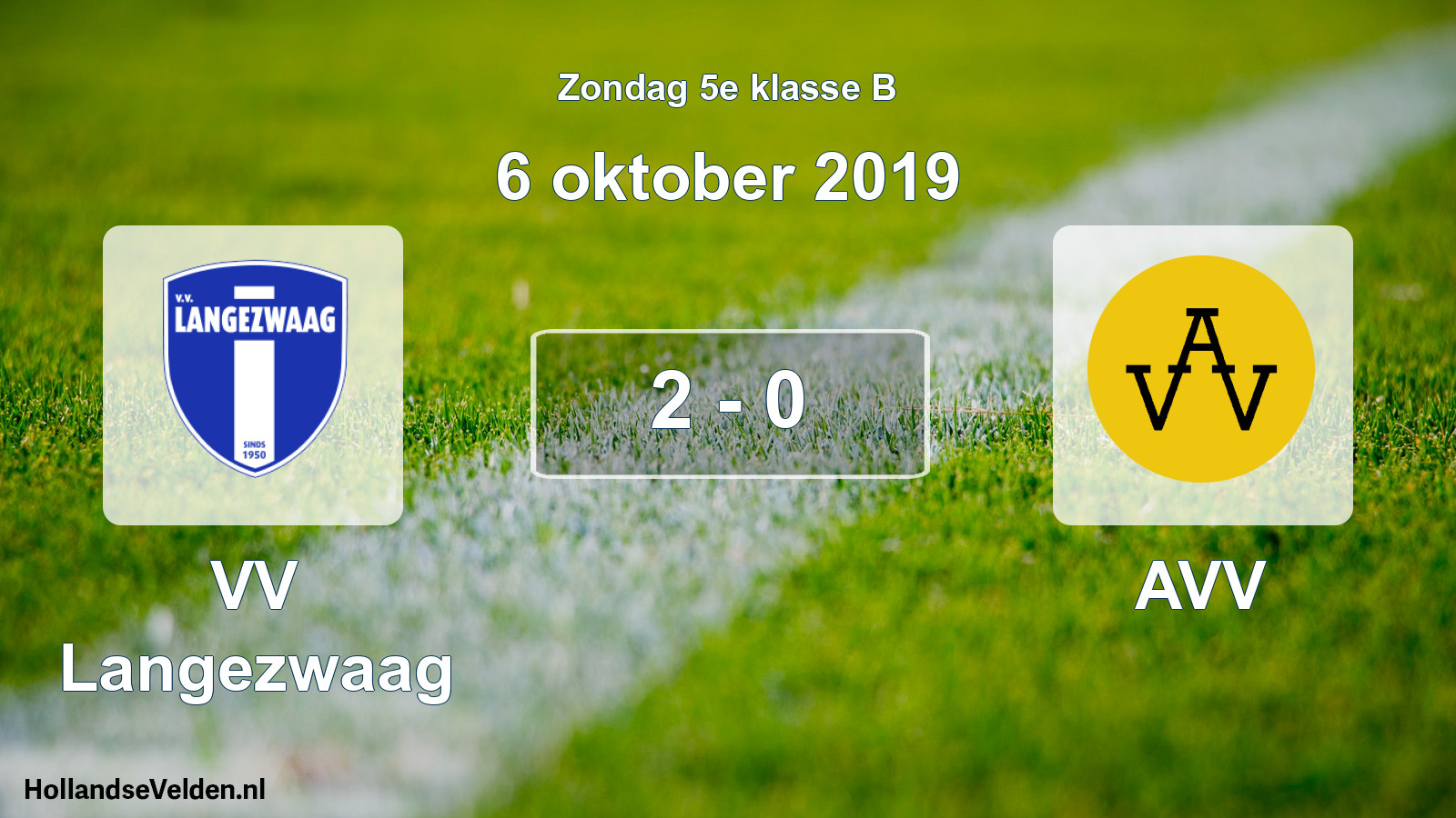 Total number of matches played: VV Langezwaag - AVV 2 - 0 (6 October 2019)