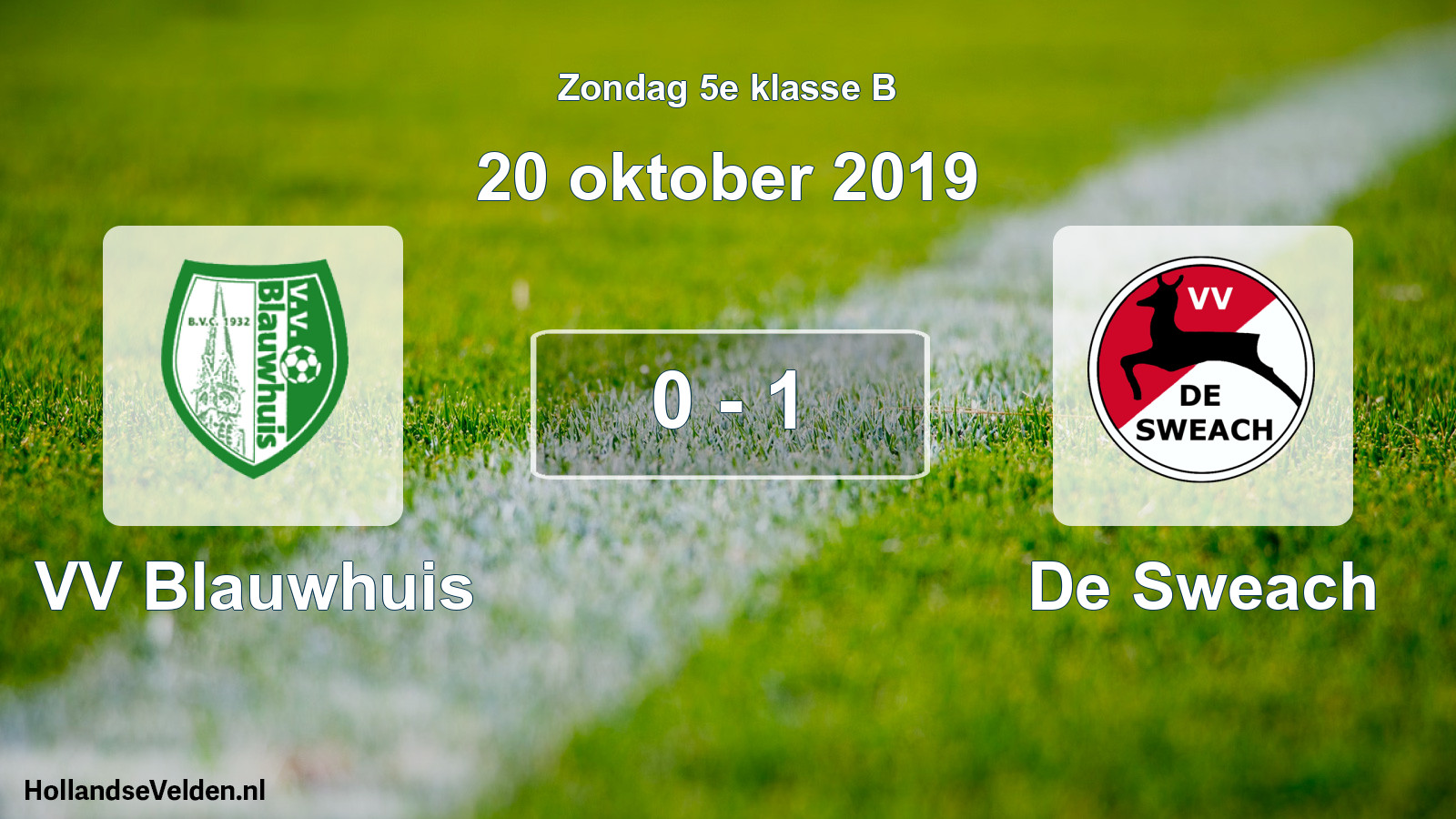Total number of matches played: VV Blauwhuis - De Sweach 0 - 1 (20 October 2019)