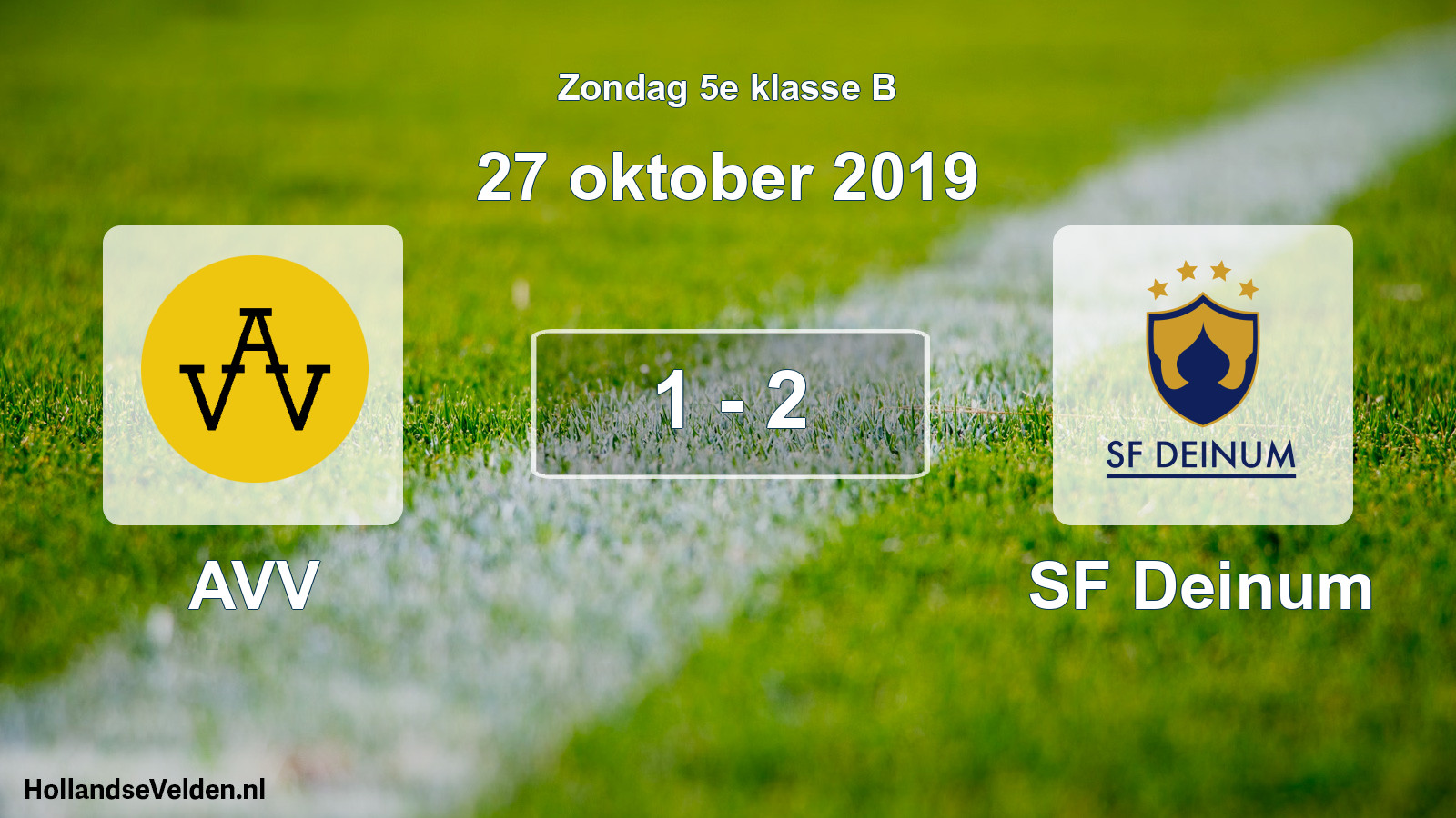 Total number of matches played: AVV - SF Deinum 1 - 2 (27 October 2019)