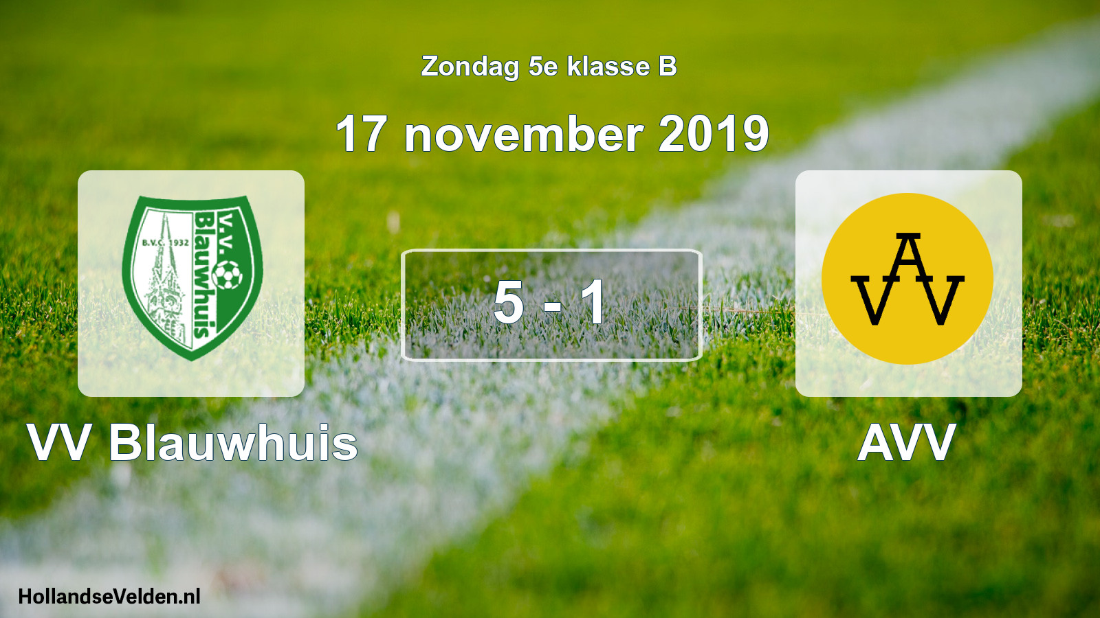 Total number of matches played: VV Blauwhuis - AVV 5 - 1 (17 November 2019)