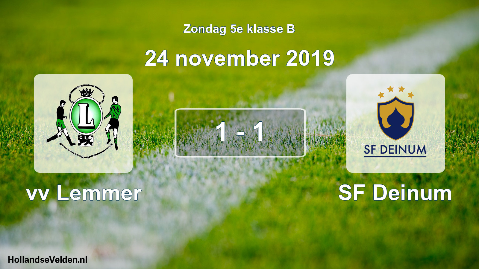 Total number of matches played: vv Lemmer - SF Deinum 1 - 1 (24 November 2019)