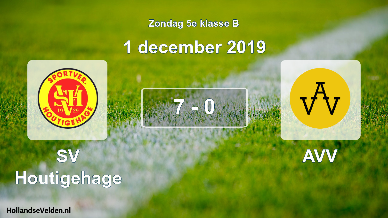 Total number of matches played: SV Houtigehage - AVV 7 - 0 (1 December 2019)