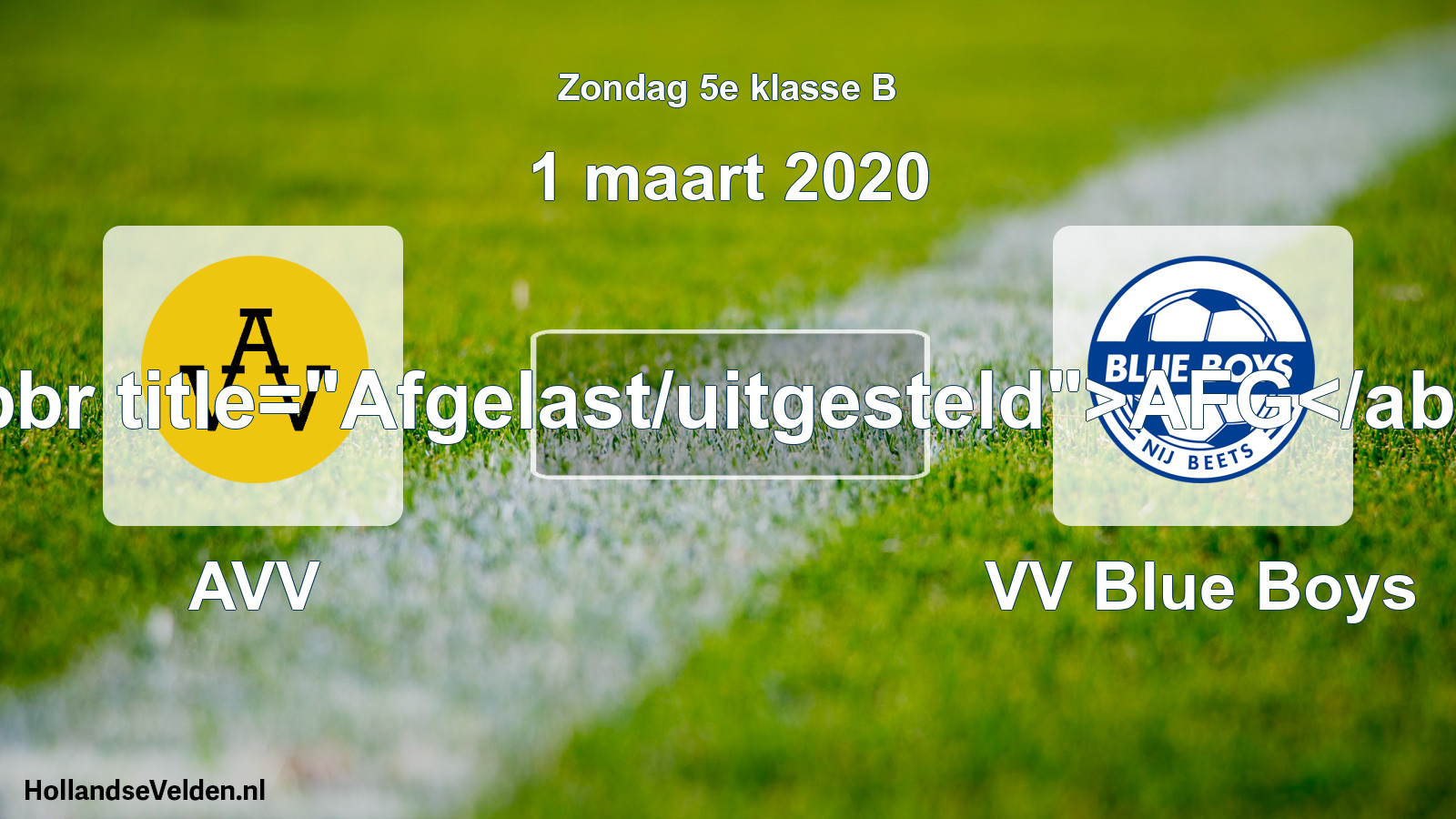 Scheduled Match: AVV - VV Blue Boys (1 March 2020)