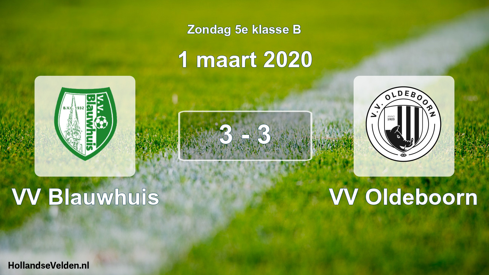 Total number of matches played: VV Blauwhuis - VV Oldeboorn 3 - 3 (1 March 2020)